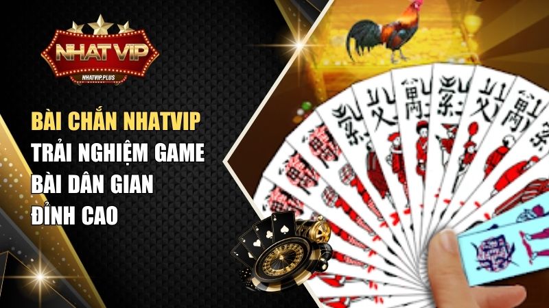 bai chan nhatvip Bài Chắn Nhatvip