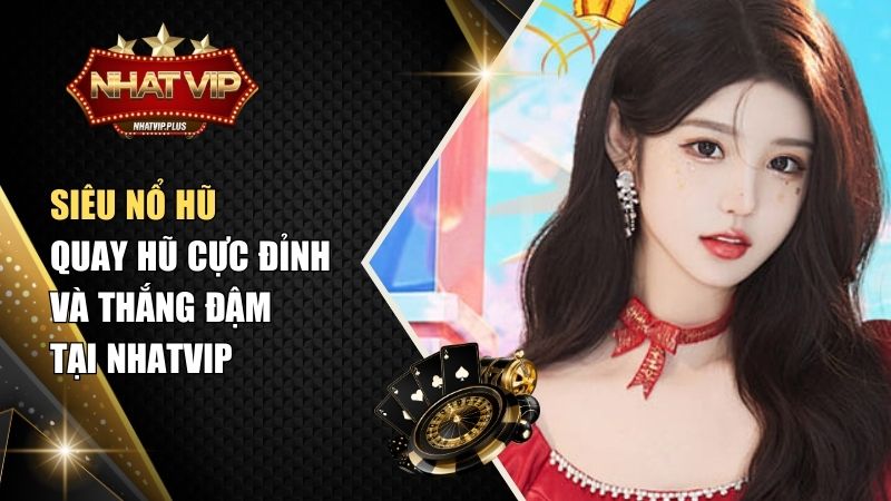 sieu no hu Siêu nổ hũ