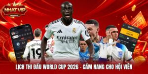 Lịch Thi Đấu World Cup 2026