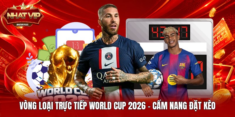 Vòng Loại Trực Tiếp World Cup 2026